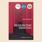 Da literatura infantil ao Prêmio Oceanos: Silvana Tavano fala sobre 'Ressuscitar Mamutes'