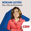 Capa do audio - Dia a Dia da Economia - Míriam Leitão