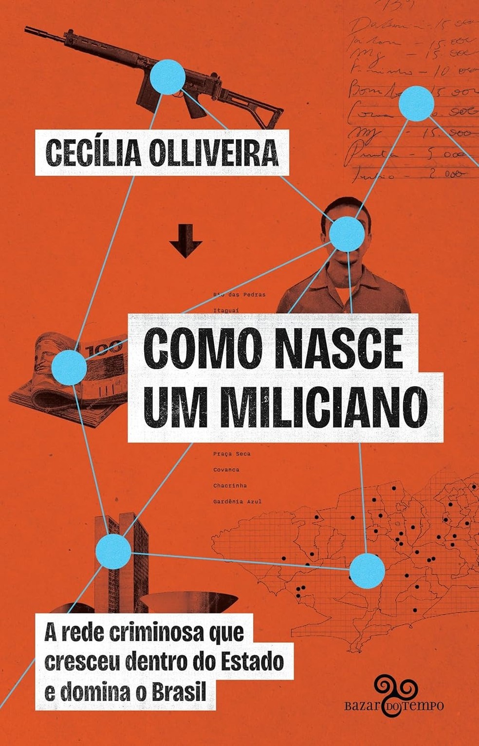 Livro 'Como nasce um miliciano', de Cec&iacute;lia Olliveira &mdash; Foto: Divulga&ccedil;&atilde;o