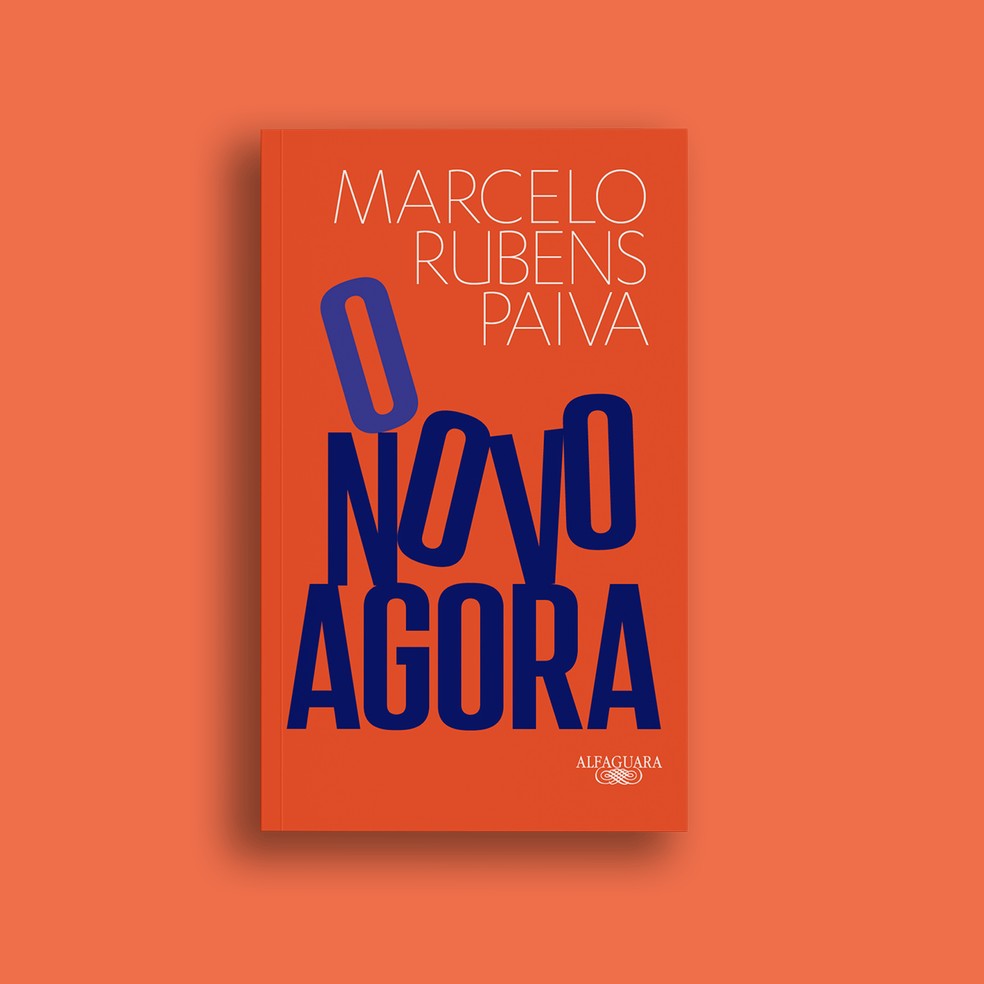 'O novo agora', de Marcelo Rubens Paiva — Foto: Divulgação
